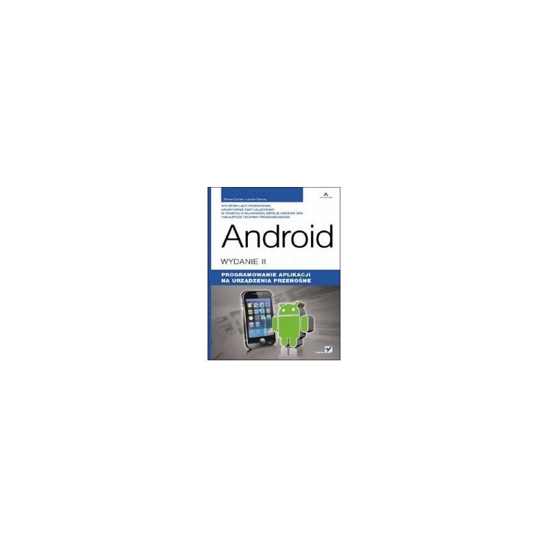 Android. Programming applications for mobile devices. Edition II