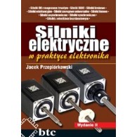 Silniki elektryczne w praktyce elektronika, wyd. 2