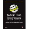 Flash ndroid. Advanced programming of mobile applications