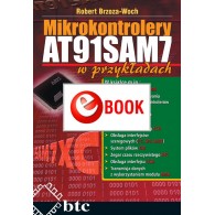 Mikrokontrolery AT91SAM7 w przykładach (e-book)