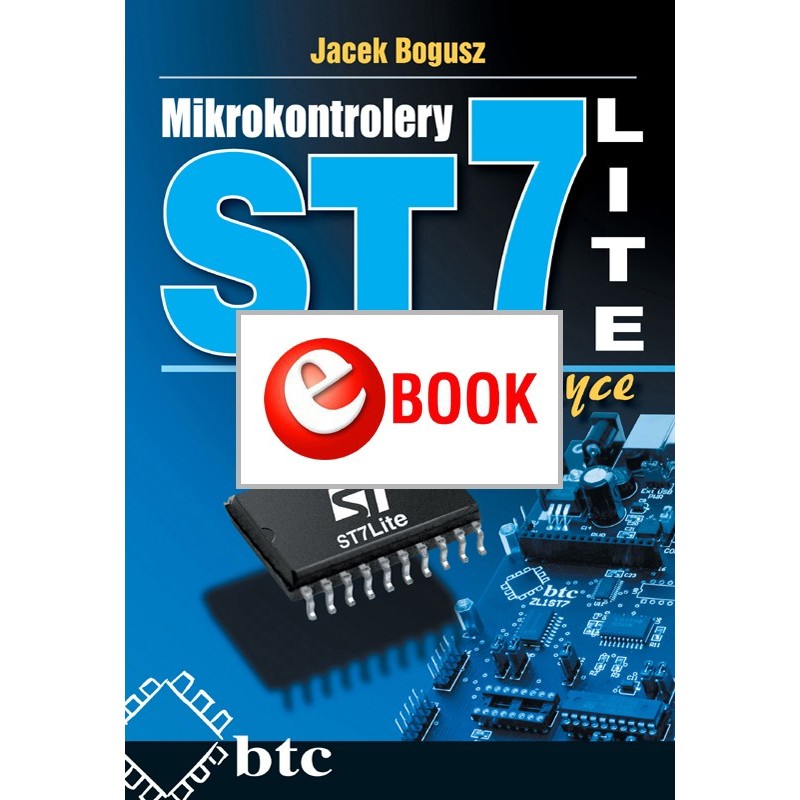 ST7LITE microcontrollers in practice (e-book)