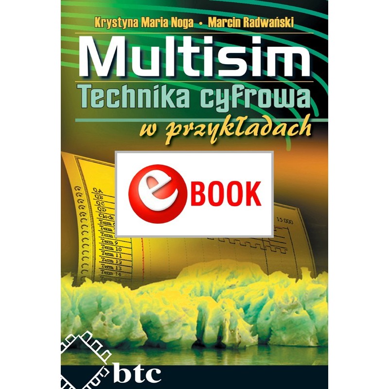 Multisim. Digital technology in the examples (e-book)