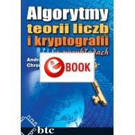 Algorytmy teorii liczb i kryptografii w przykładach (e-book)