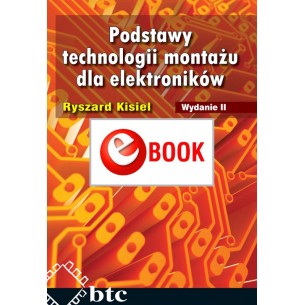 Podstawy technologii montażu dla elektroników, wyd. 2 (e-book)
