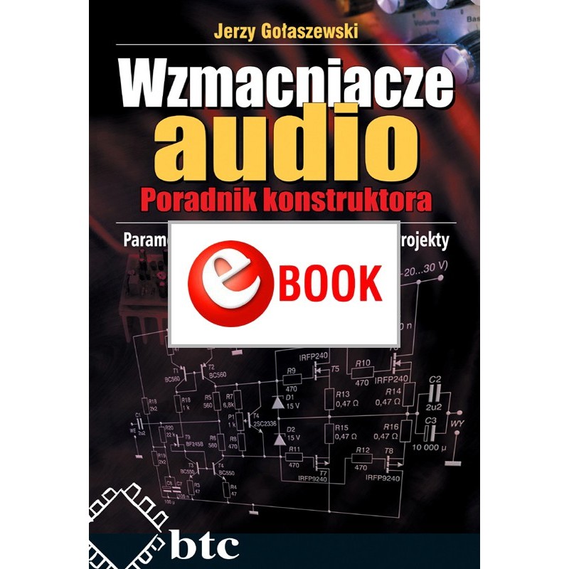 Wzmacniacze audio. Poradnik konstruktora (e-book) Wzmacniacze audio. Poradnik konstruktora (e-book)