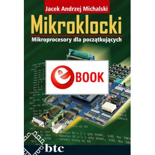 Mikroklocki. Mikroprocesory dla początkujących (ebook)