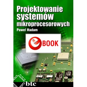 Projektowanie systemów mikroprocesorowych (e-book)