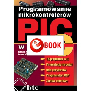 Programowanie mikrokontrolerów PIC w języku C (e-book)