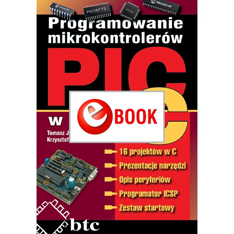 Programming of PIC microcontrollers in C language (ebook)
