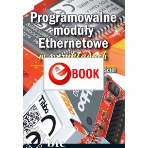 Programowalne moduły Ethernetowe w przykładach (e-book)